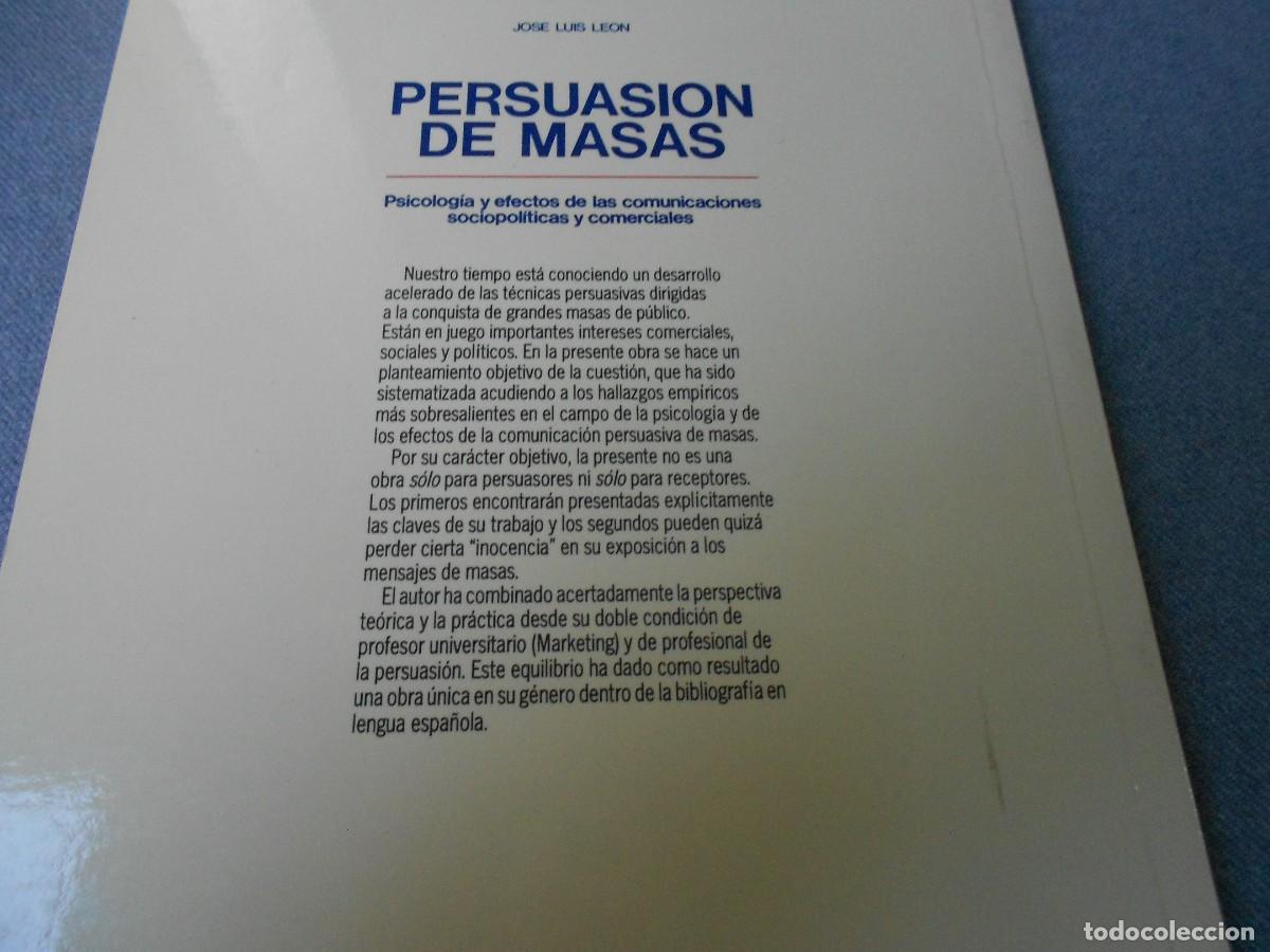 Libros de segunda mano: PERSUASION DE MASAS. JOSE LUIS LEON. - Foto 8