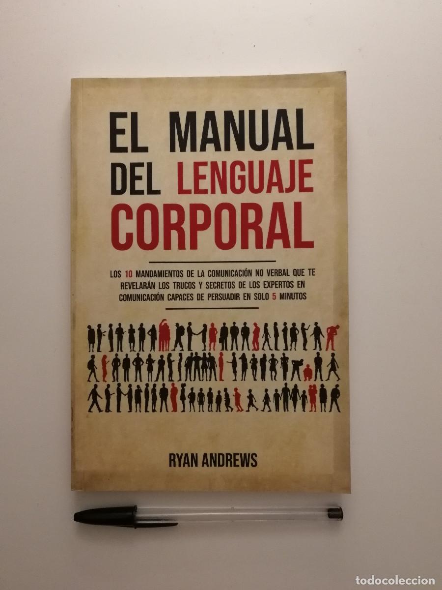 Libros de segunda mano: LIBRO - El manual del lenguaje Corporal - Ryan Andrews - Foto 1