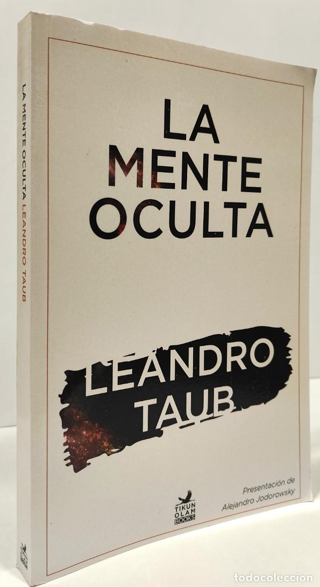 Libros de segunda mano: LA MENTE OCULTA - LEANDRO TAUB - Foto 2