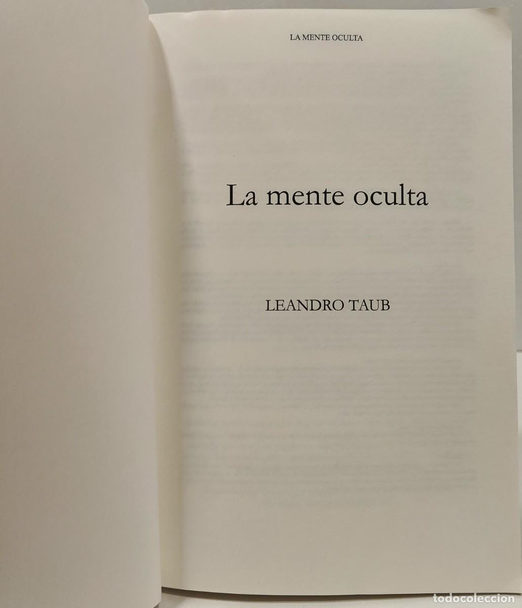 Libros de segunda mano: LA MENTE OCULTA - LEANDRO TAUB - Foto 4