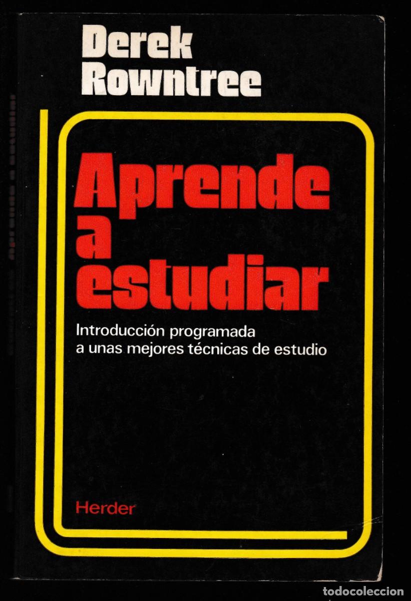 Libros de segunda mano: APRENDE A ESTUDIAR - DEREK ROWNTREE - EDITORIAL HERDER 1985 - Foto 1