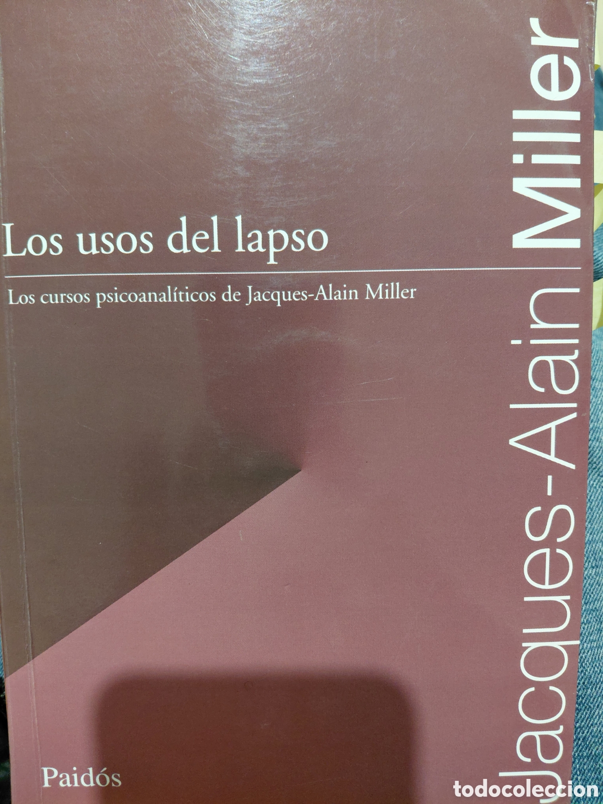Libros de segunda mano: Jacques-Alain Miller. Los usos del lapso - Foto 1