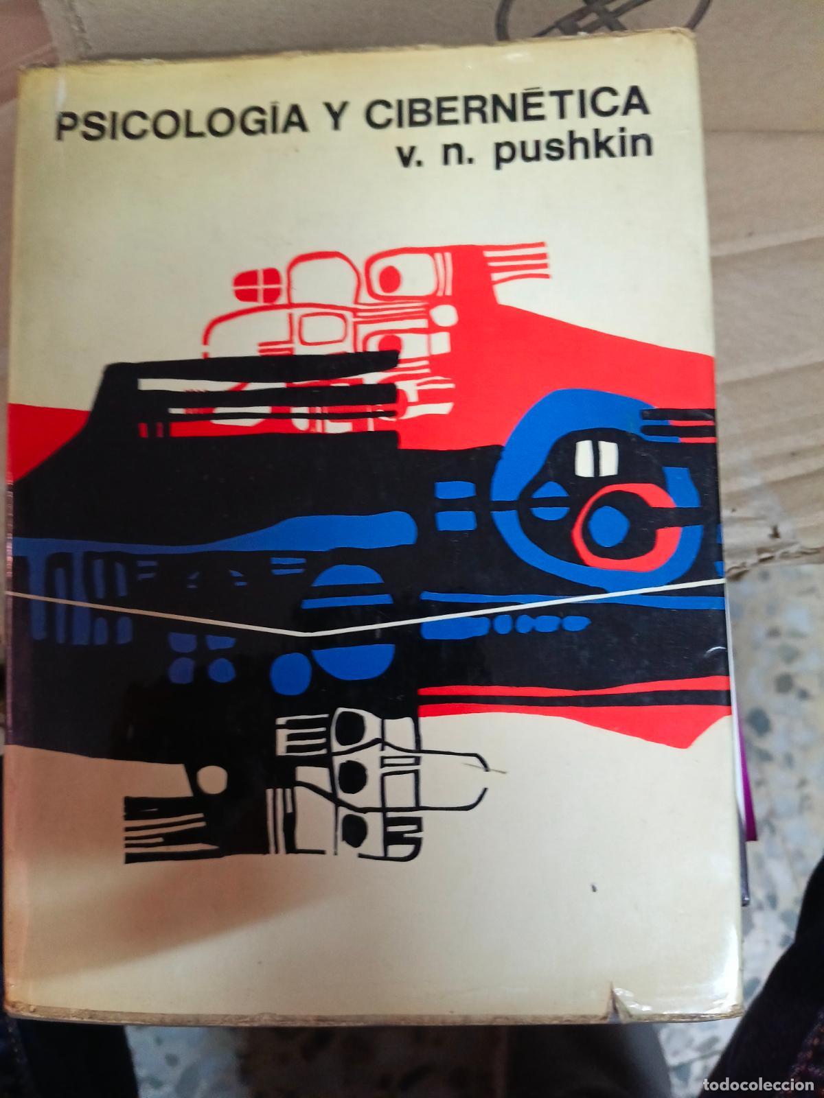 Libros de segunda mano: PSICOLOGIA Y CIBERNETICA, DE V.N. PUSHKIN - Foto 1