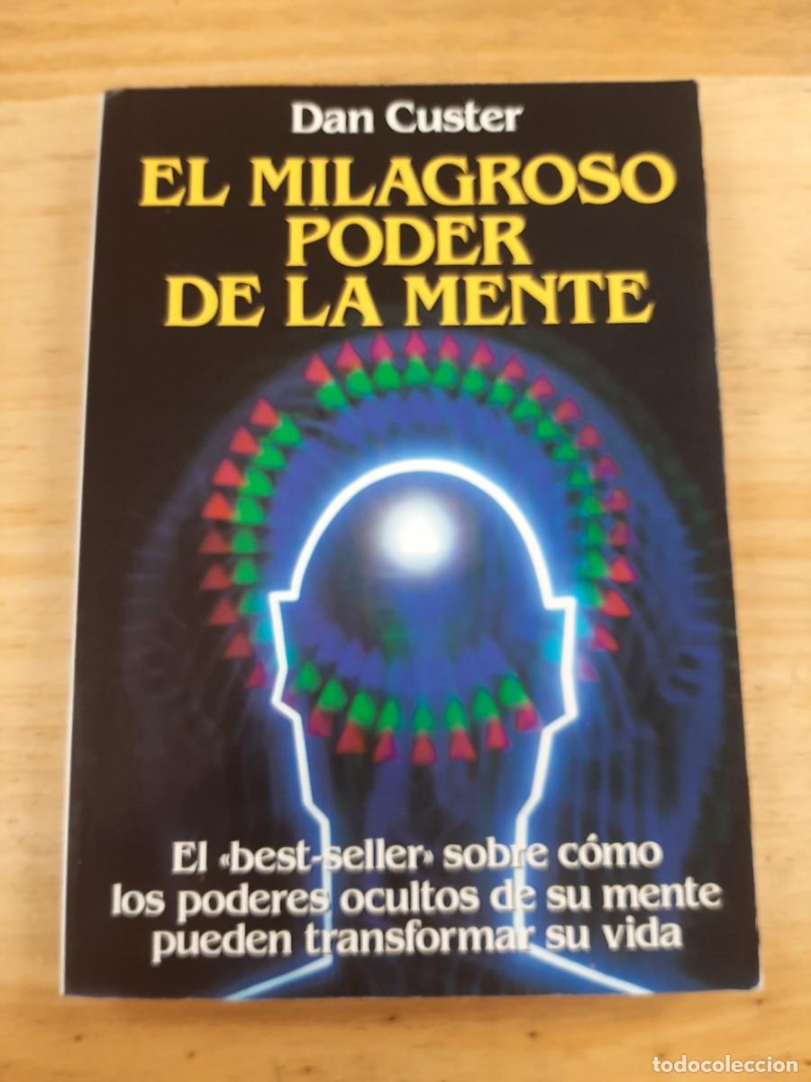 Libros de segunda mano: El milagroso poder de la mente - DAN CUSTER - Edaf, 1991 - Foto 1