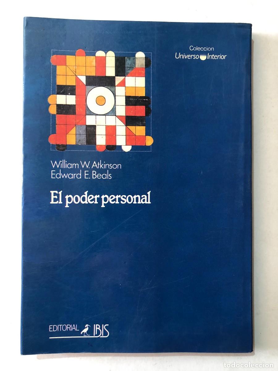 Libros de segunda mano: EL PODER PERSONAL.- WILLIAM W. ATKINSON / ED. IBIS 1980 - Foto 2