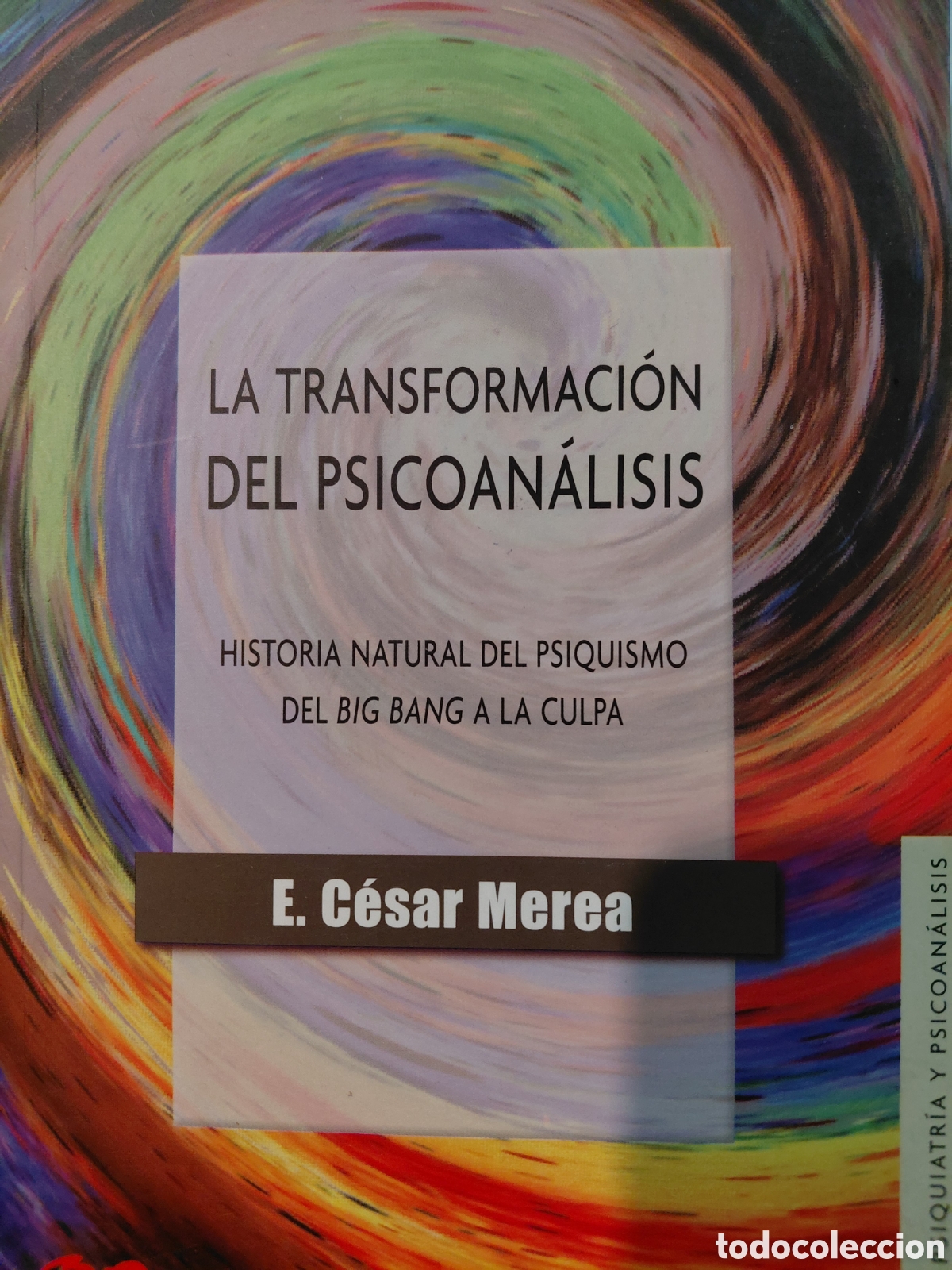 Libros de segunda mano: E. C&eacute;sar Merea. La transformaci&oacute;n del psicoan&aacute;lisis - Foto 1