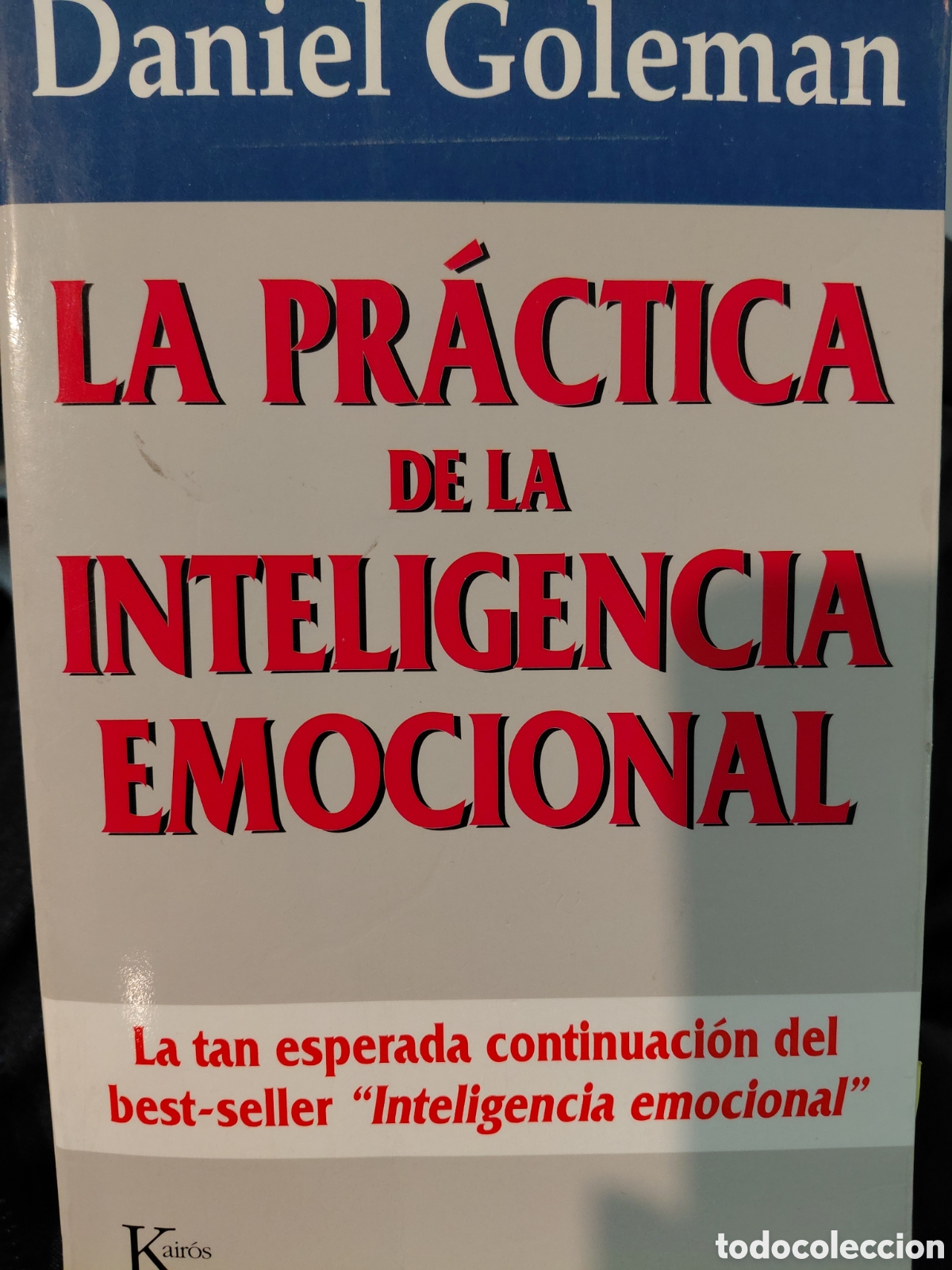 Libros de segunda mano: Daniel Goleman. La pr&aacute;ctica de la inteligencia emocional - Foto 1