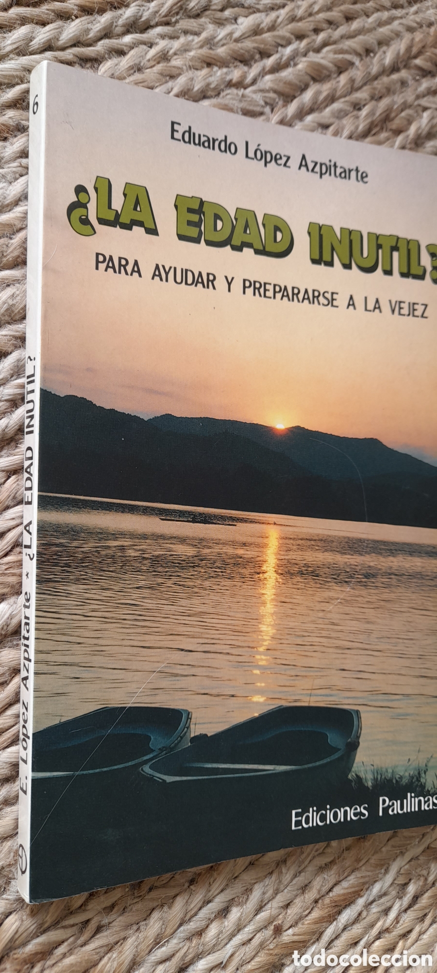 Libros de segunda mano: La edad in&uacute;til?. Eduardo L&oacute;pez Azpitarte - Foto 3