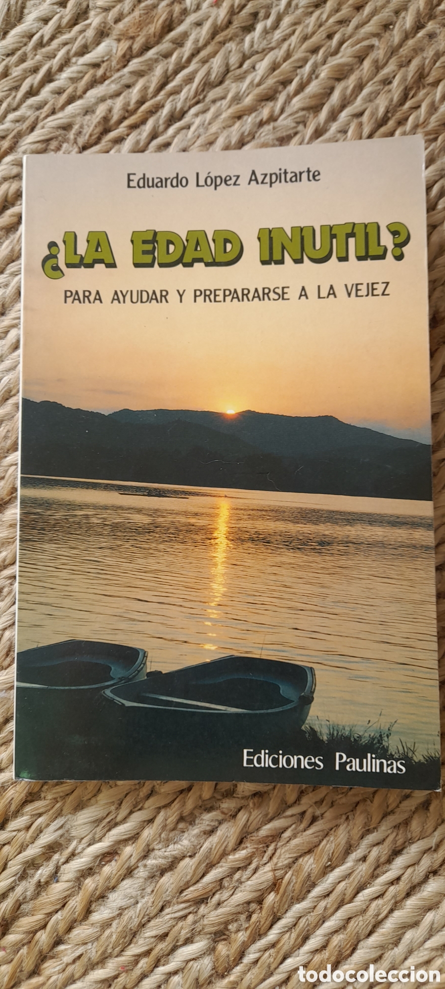 Libros de segunda mano: La edad in&uacute;til?. Eduardo L&oacute;pez Azpitarte - Foto 1