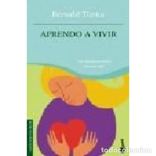 Second hand books: APRENDO a VIVIR - TIERNO, BERNAB&Eacute; - Sin Especificar