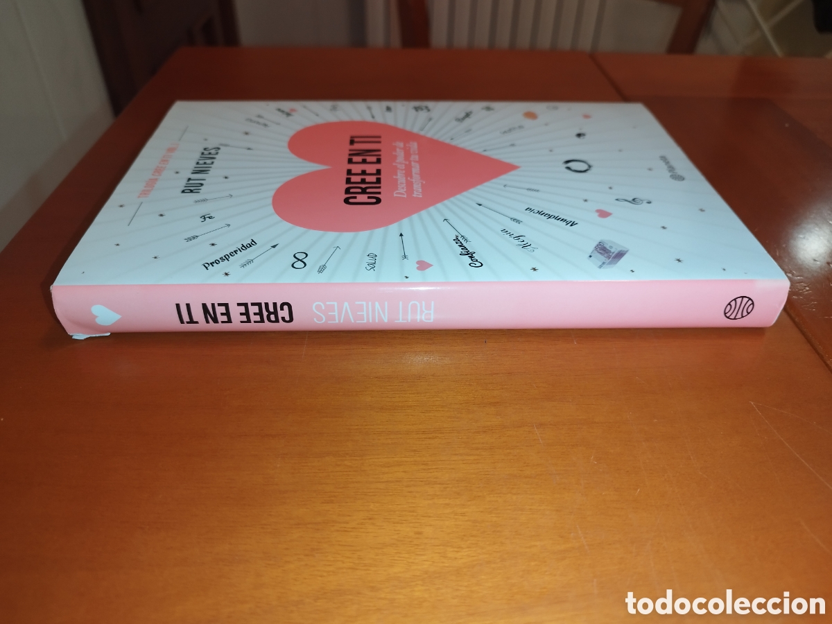 Libros de segunda mano: RUT NIEVES: CREE EN TI DESCUBRE EL PODER DE TRANSFORMAR TU VIDA. ED. PLANETA, 2018. - Foto 2