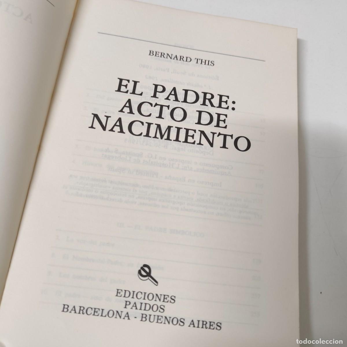Libros de segunda mano: EL PADRE: ACTO DE NACIMIENTO, BERNARD THIS - Foto 3