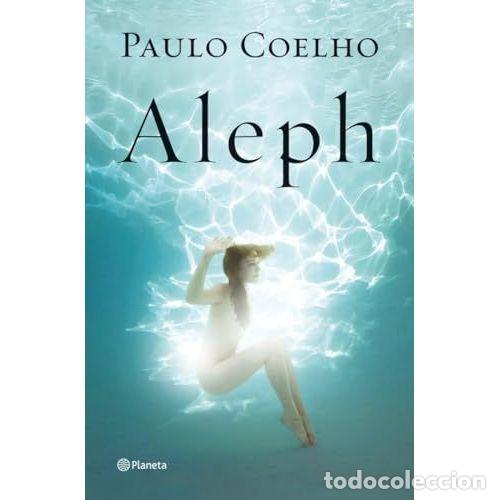 Gebrauchte B&uuml;cher: ALEPH - COELHO, PAULO - Sin Especificar