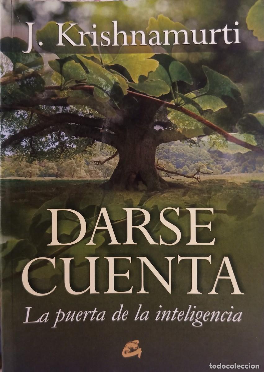 Libros de segunda mano: Darse cuenta. Jiddu Krishnamurti. - Foto 1