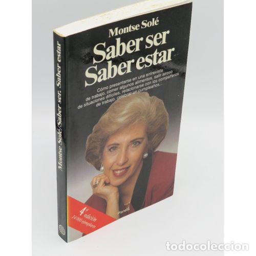 Libros de segunda mano: Saber Ser. Saber Estar - Sole Virgili, Montserrat - Planeta - 1995, 6&ordf; ed. - Documento, N&ordm; 4898