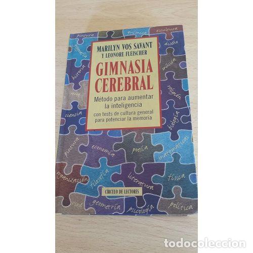 Second hand books: Gimnasia Cerebral - Marilyn Vos Savant / Leonore Fleischer - Edici&oacute;n sin especificar