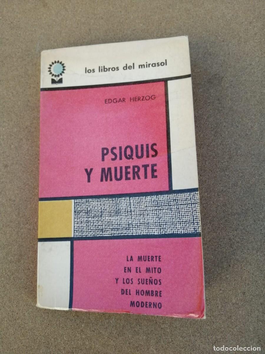Libros de segunda mano: PSIQUIS Y MUERTE (EDGAR HERZOG) - Foto 1