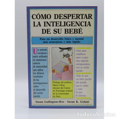 Libri di seconda mano: COMO DESPERTAR INTELIGENCIA de SU BEBE - LUDINGTON-HOE, S.,GOLANT. S.K. - Sin Especificar