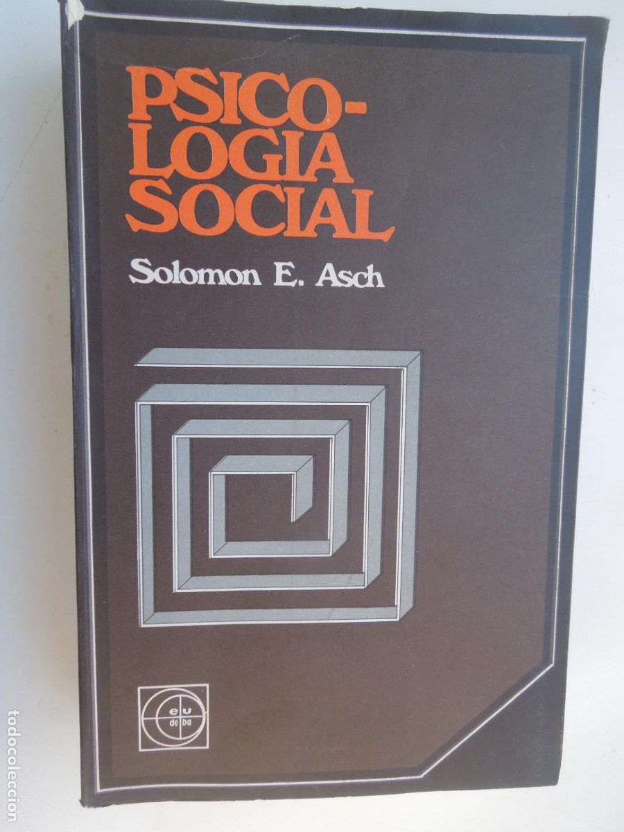 Libros de segunda mano: PSICOLOG&Iacute;A SOCIAL - SALOMON E. ASCH - EUDEBA 1972. - Foto 1