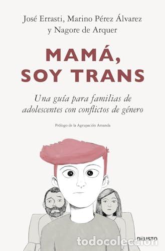 Libros de segunda mano: Mam&aacute;, soy trans - Errasti, Jos&eacute; - Foto 1