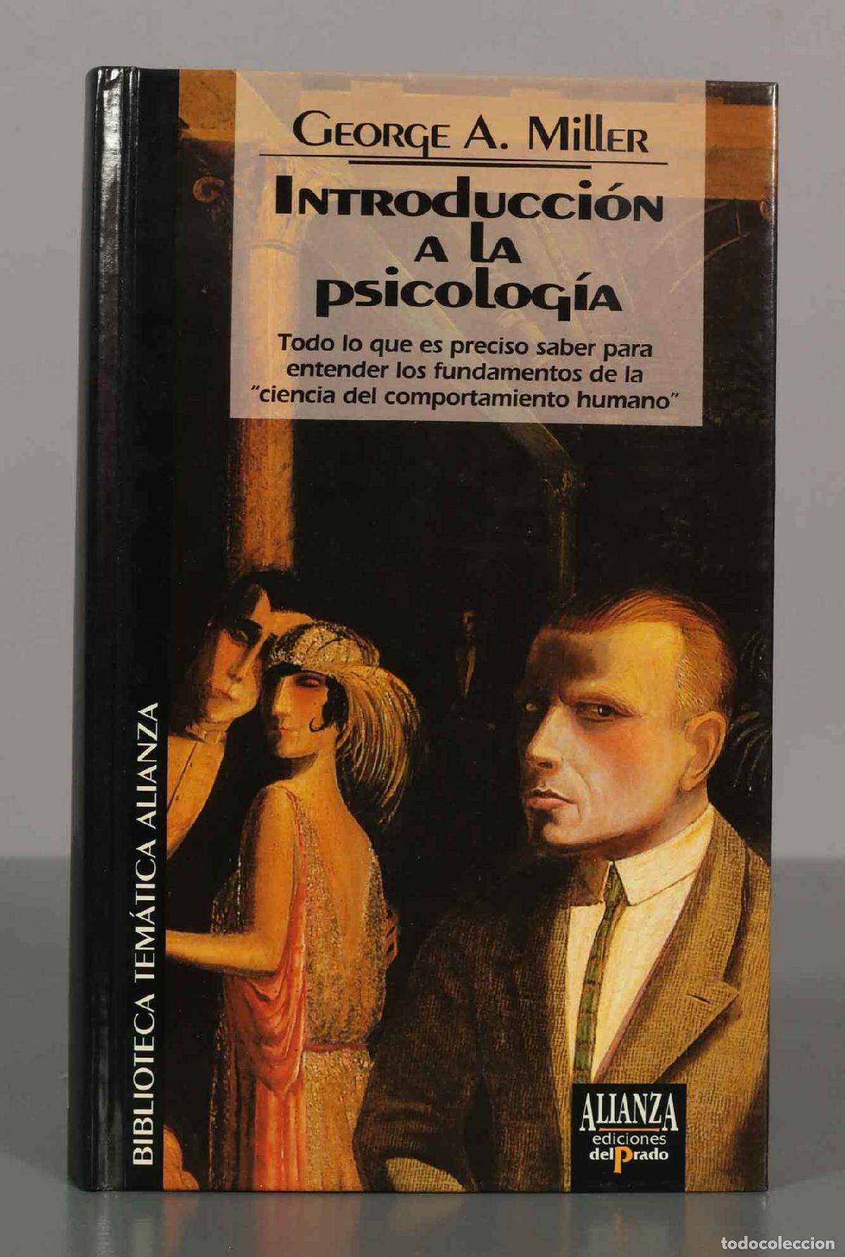 Libros de segunda mano: GEORGE A. Miller. INTRODUCCI&Oacute;N A La psicolog&iacute;a. - Foto 1