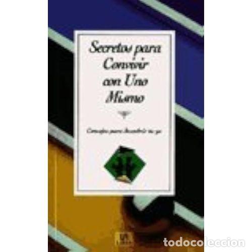 Libros de segunda mano: Secretos para Convivir con Uno Mismo - C. Paoliello - Libsa - 1998 - Temas Esenciales - Consejos par