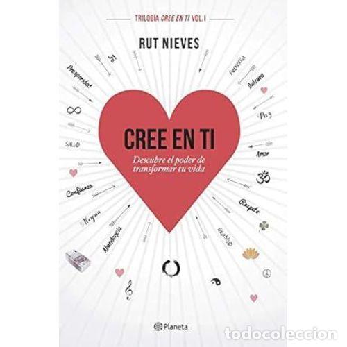 Libros de segunda mano: CREE en TI - RUTH NIEVES - Sin Especificar