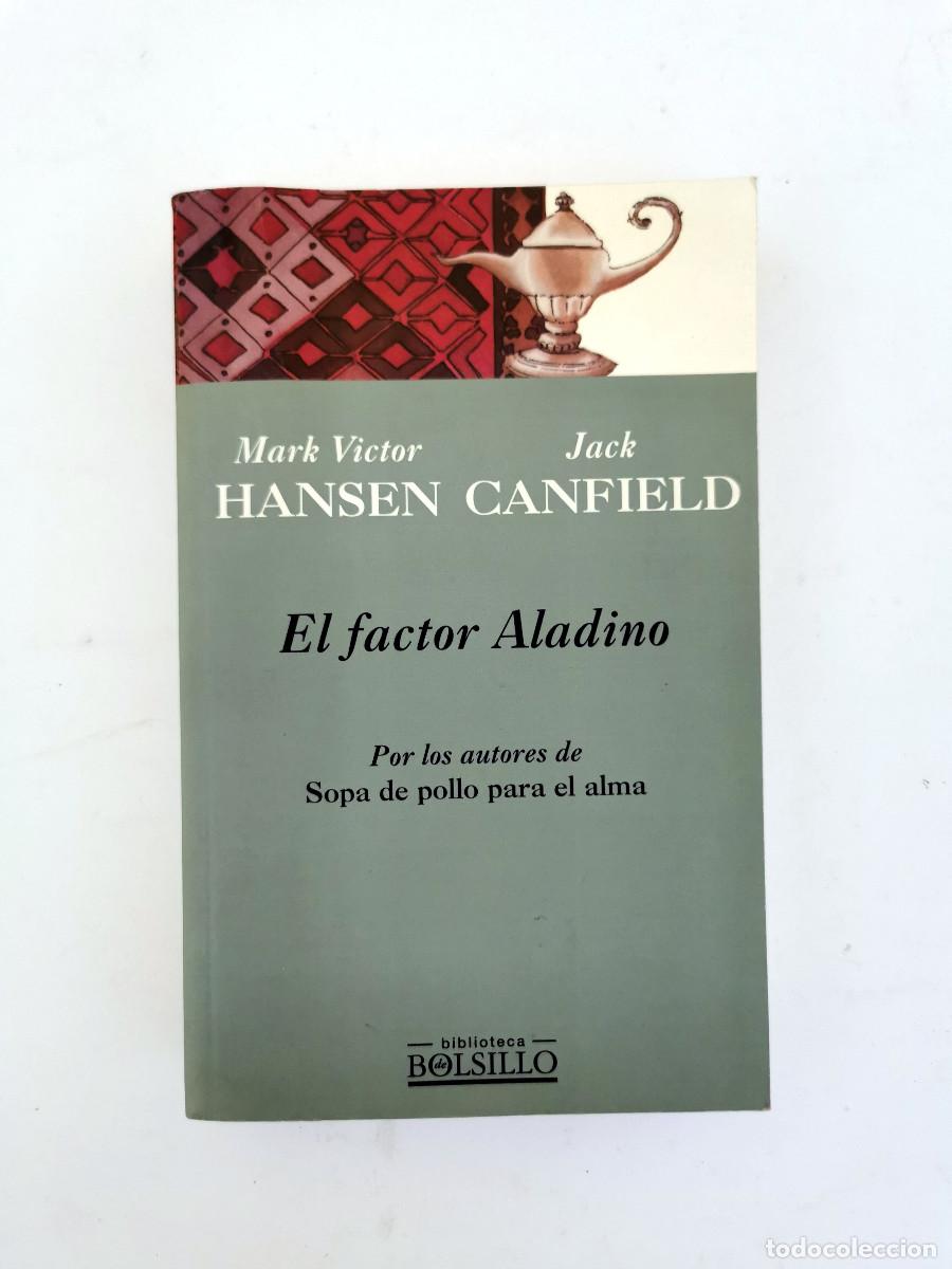 Libros de segunda mano: El factor Aladino. Jack Canfield Mark y Victor Hansen - Foto 1