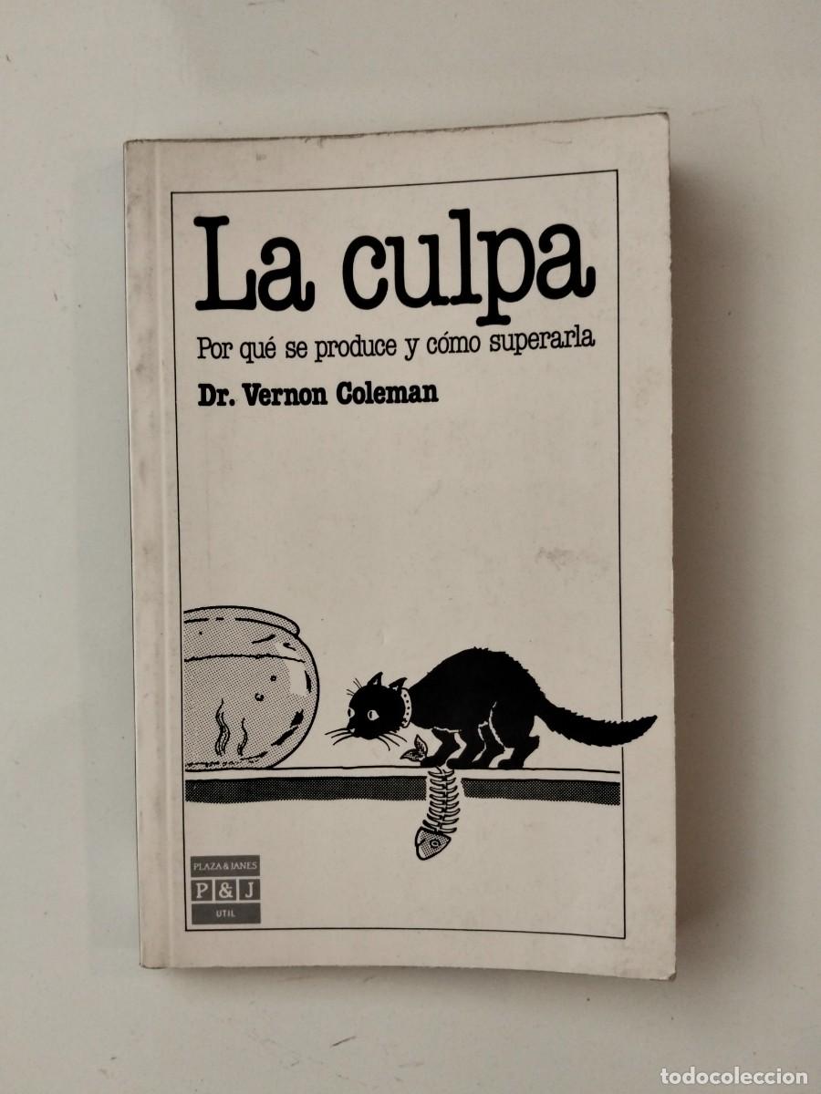 Libros de segunda mano: La culpa [Dr. Vernon Coleman] - Foto 1