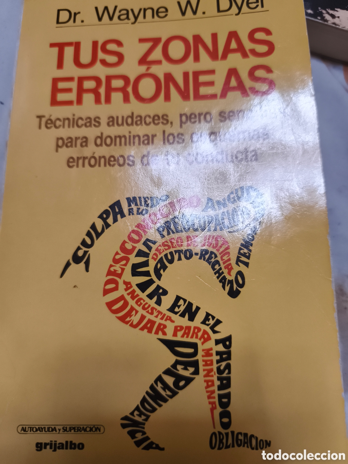 Libros de segunda mano: Tus zonas erroneas Dr. Wayne W. Dyer - Foto 1