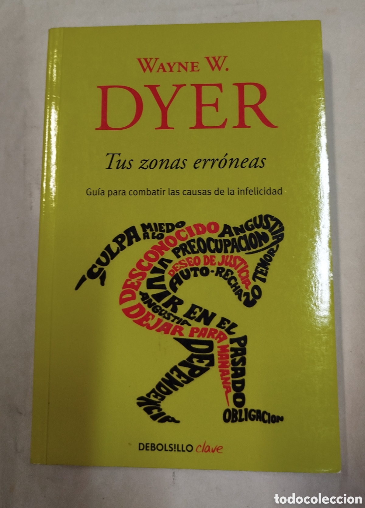 Libros de segunda mano: Tus zonas erroneas - Wayne W. Dyer - Foto 1