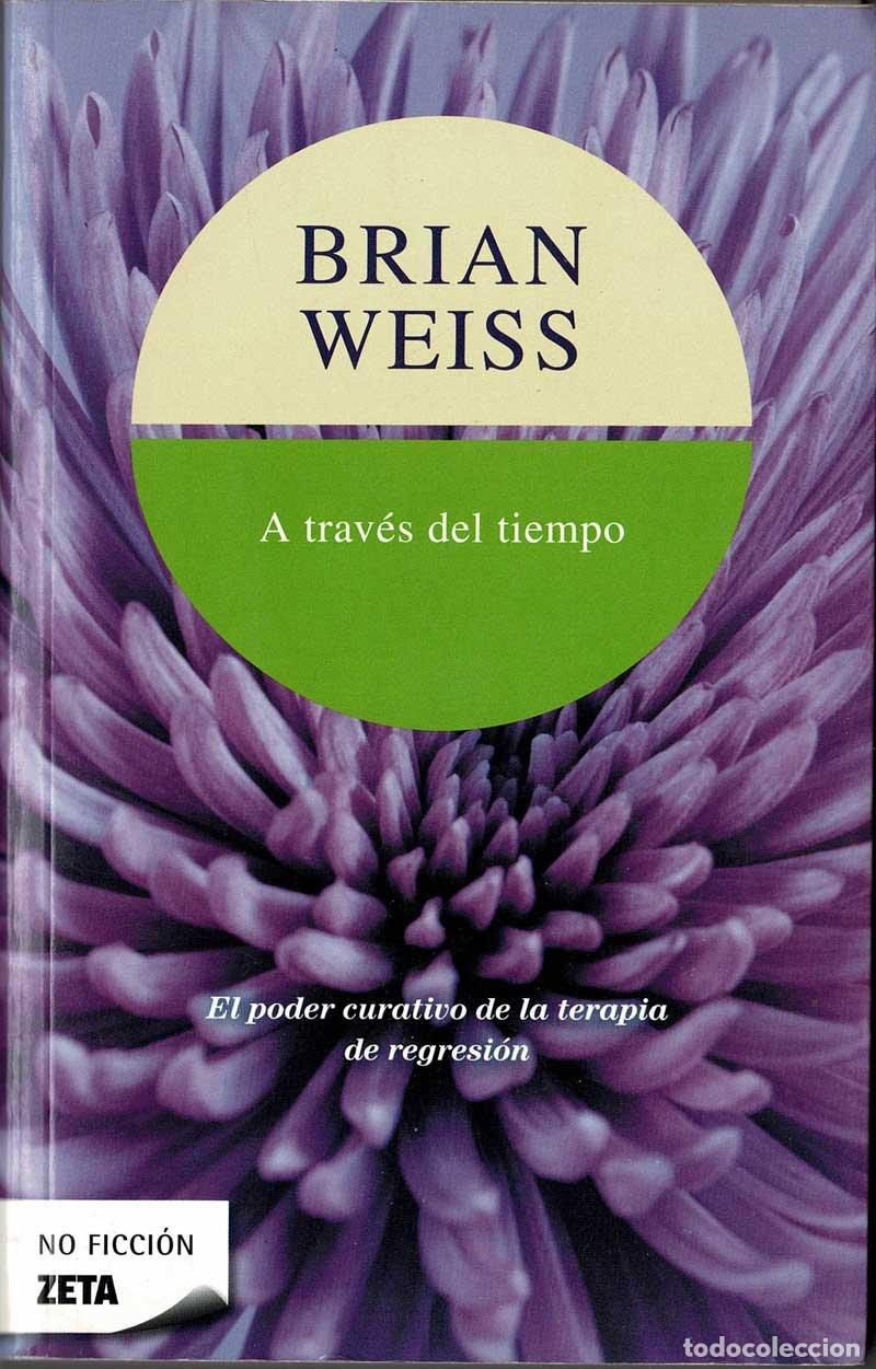 Libros de segunda mano: A trav&eacute;s del tiempo - Brian Weiss - Foto 1