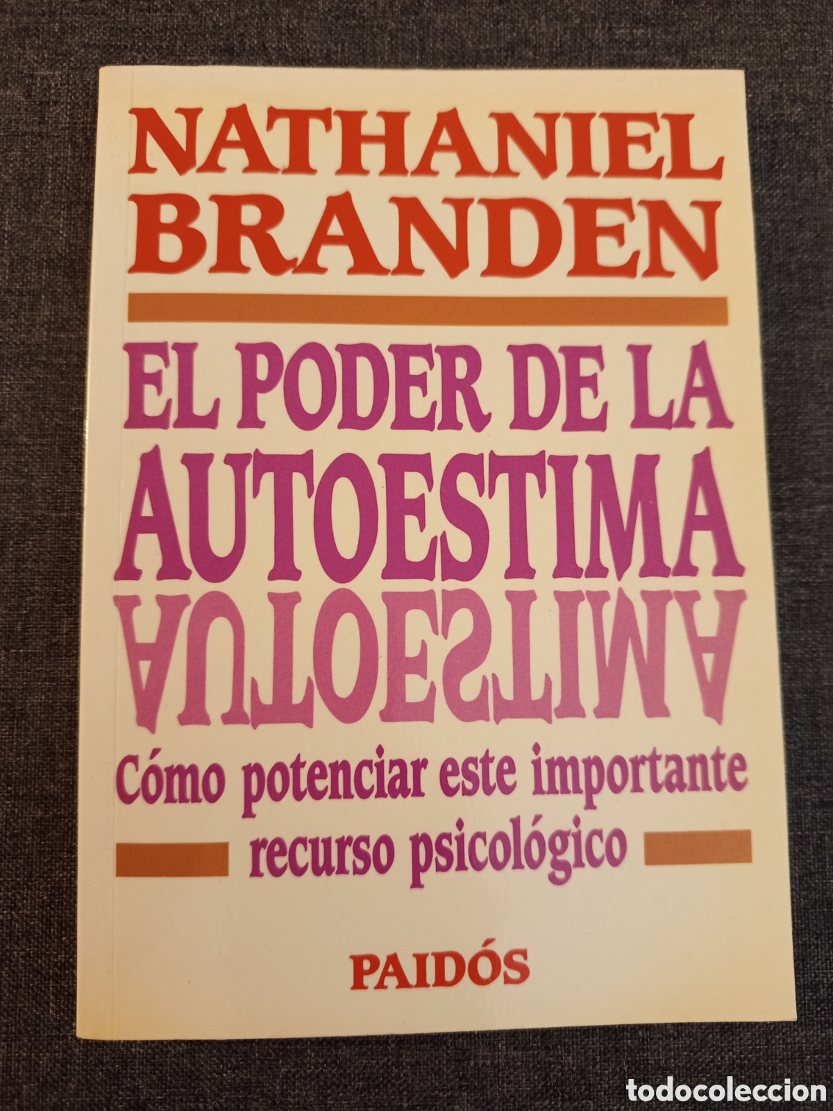 Libros de segunda mano: EL PODER DE LA AUTOESTIMA (NATHANIEL BRANDEN) - Foto 1