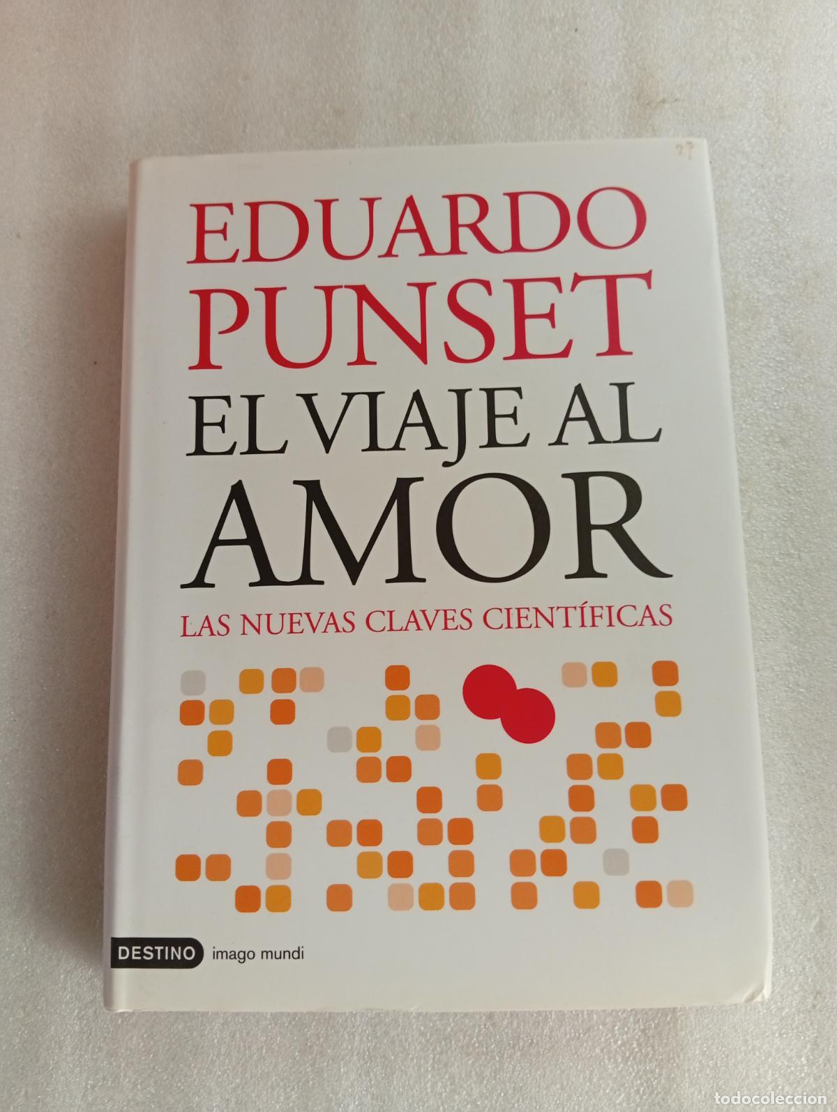 Libros de segunda mano: EL VIAJE AL AMOR - EDUARDO PUNSET - Foto 1