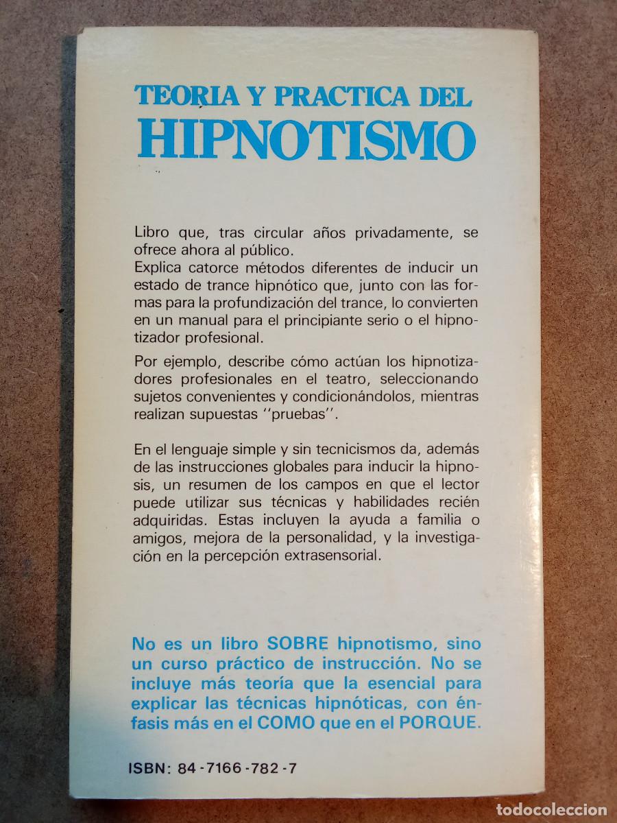 Libros de segunda mano: Teor&iacute;a y pr&aacute;ctica del hipnotismo - William J. Ousby - Foto 2