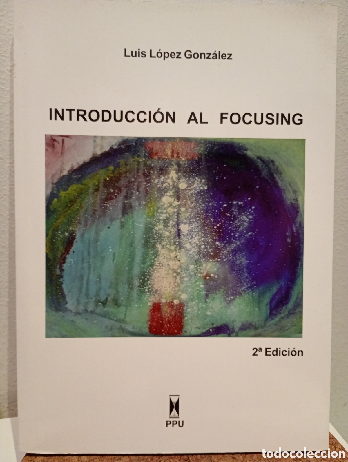 Libros de segunda mano: Luis L&oacute;pez Gonz&aacute;lez - Introducci&oacute;n al focusing - Foto 1