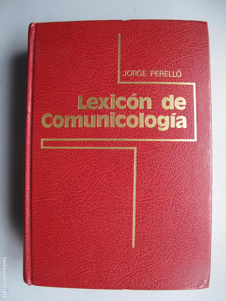 Libros de segunda mano: LEXICON DE COMUNICOLOG&Iacute;A.- JORGE PERELL&Oacute;.- EDITORIAL AUGUSTA. 1977