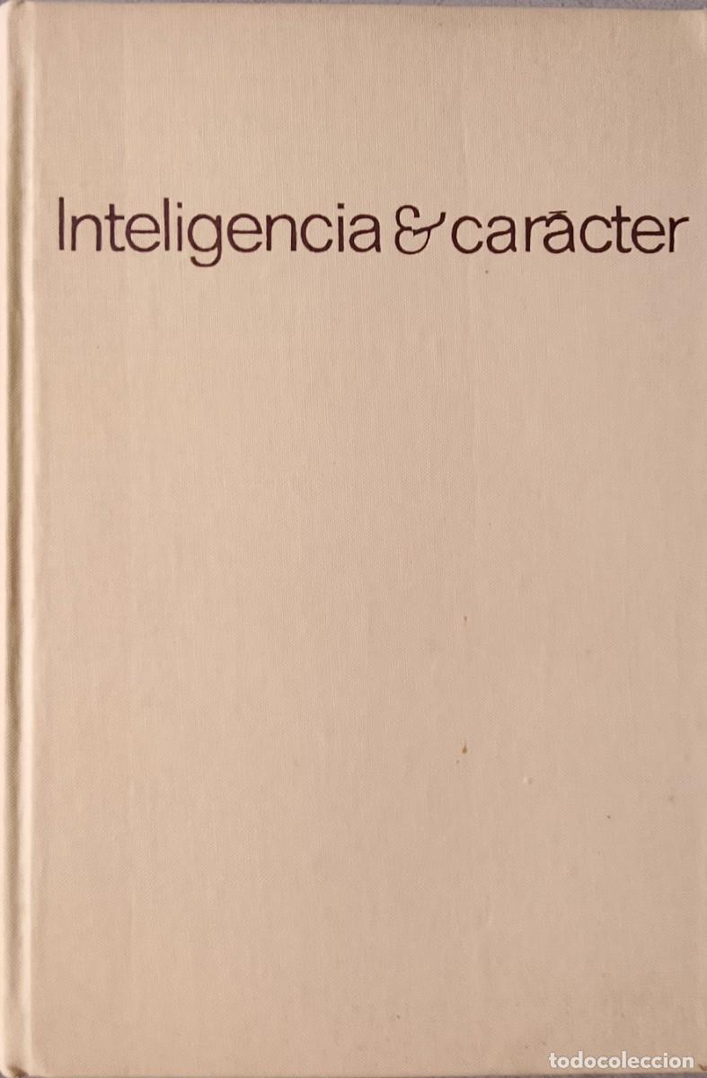 Libros de segunda mano: Inteligencia y car&aacute;cter. Roberto Maistriaux. - Foto 3