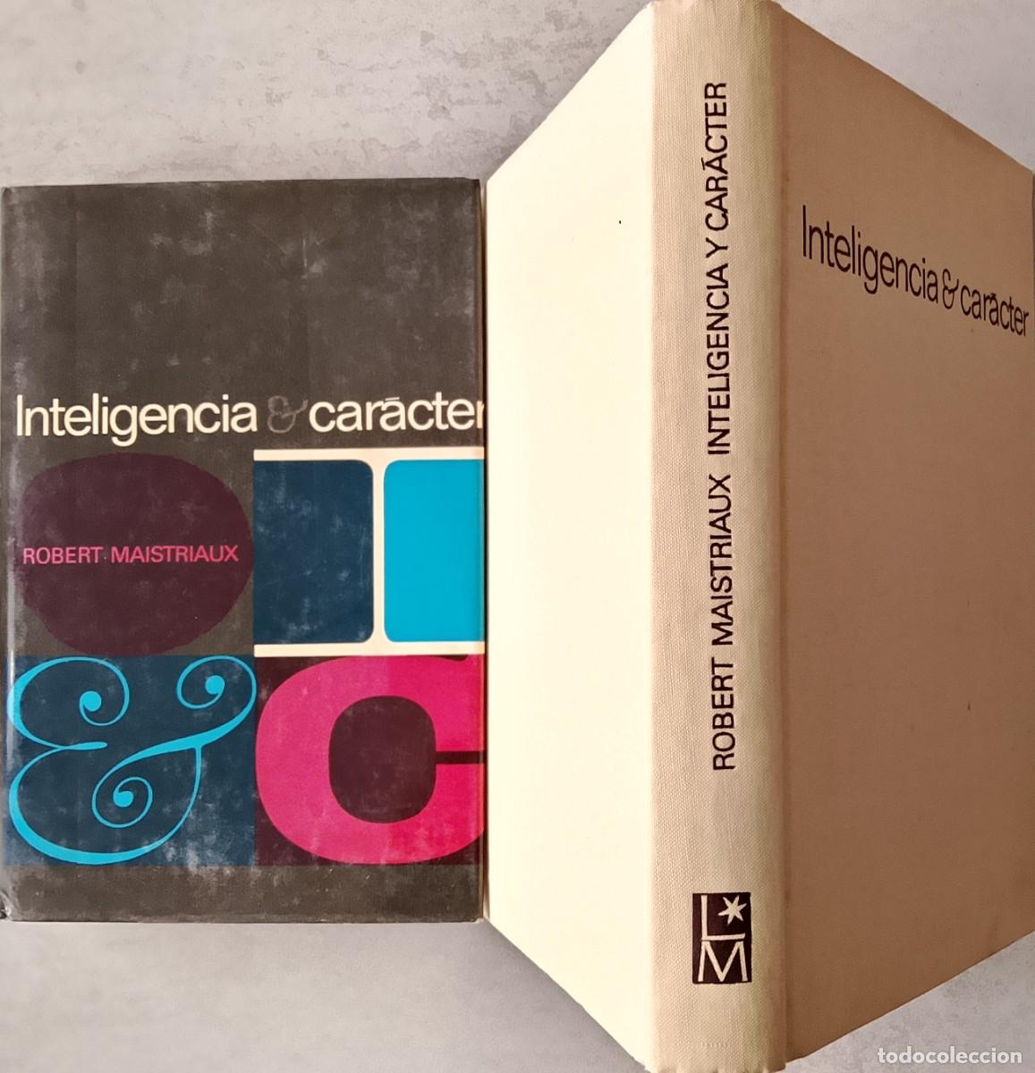 Libros de segunda mano: Inteligencia y car&aacute;cter. Roberto Maistriaux. - Foto 4
