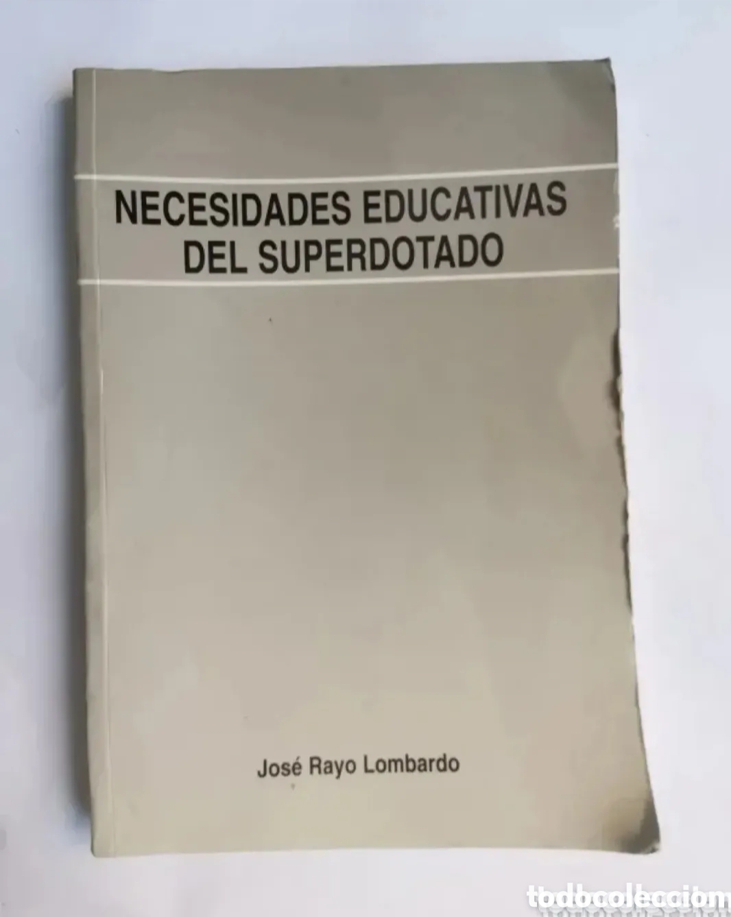 Libros de segunda mano: Necesidades educativas del superdotado Jos&eacute; Rayo Lombardo