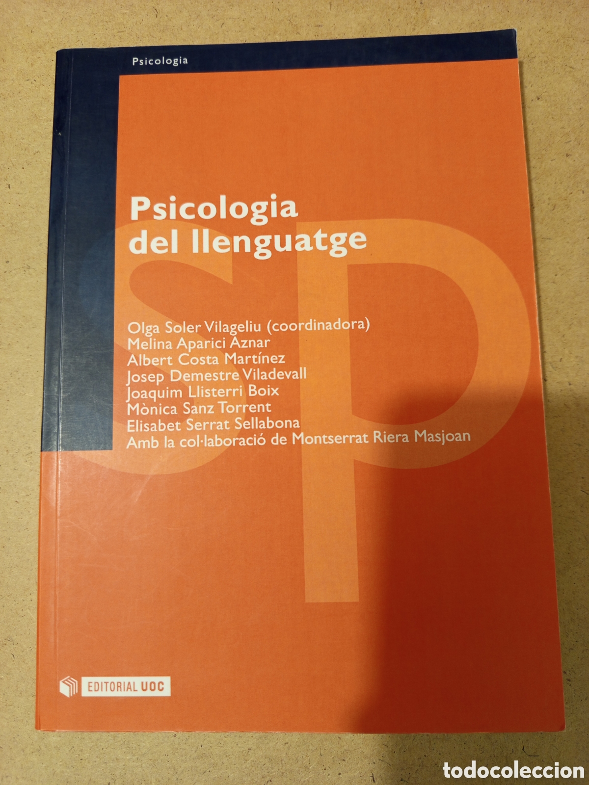 Libros de segunda mano: PSICOLOGIA DEL LLENGUATGE (OLGA SOLER) UOC - Foto 1