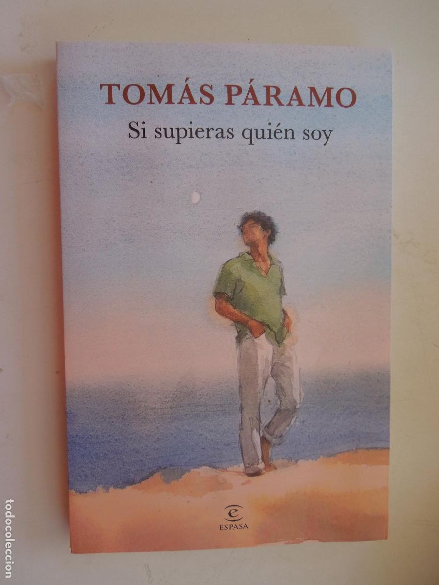 Libros de segunda mano: TOM&Aacute;S P&Aacute;RAMO - SI SUPIERAS QUIEN SOY - ESPASA 1&ordf; EDC 2025