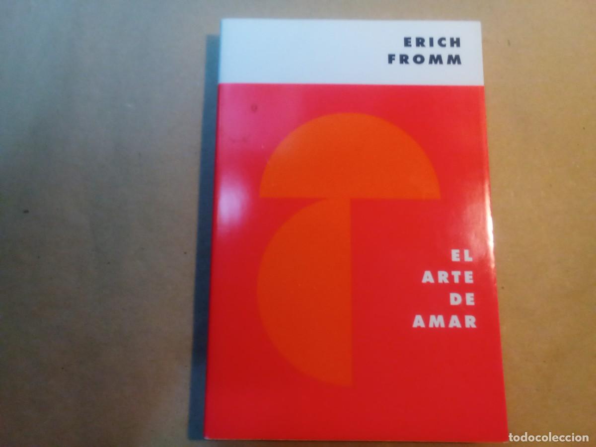 Libros de segunda mano: EL ARTE DE AMAR DE ERICH FROMM - Foto 1