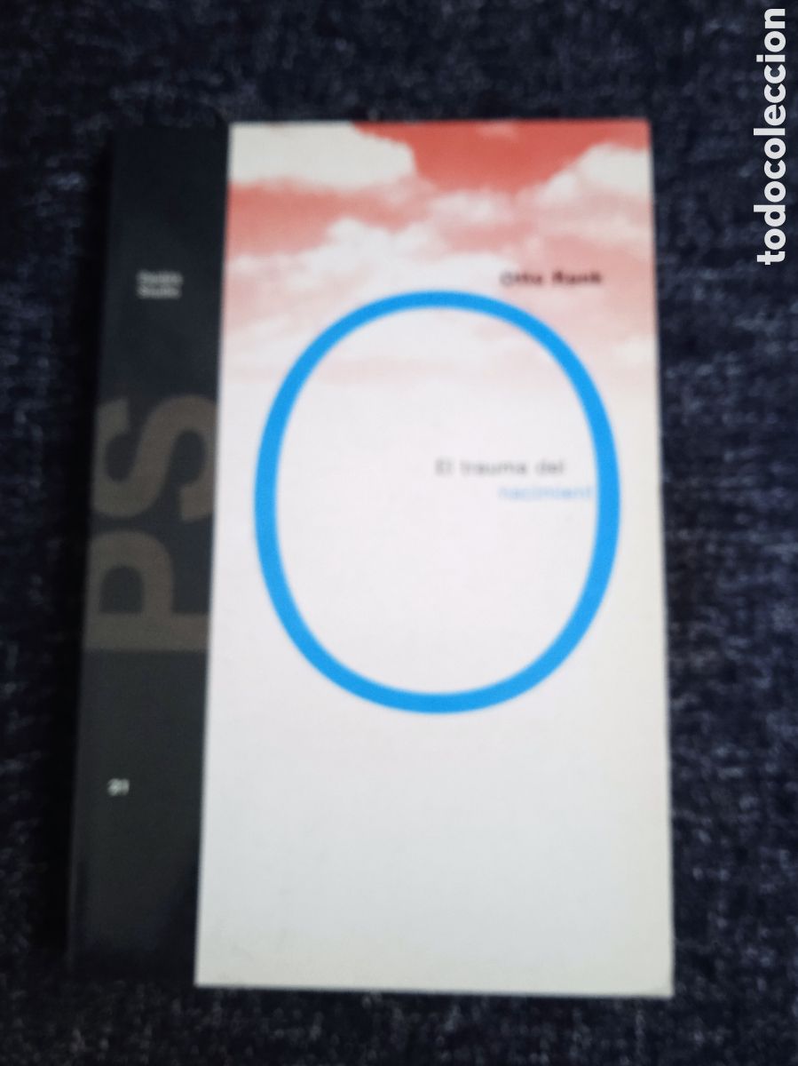 Libros de segunda mano: El trauma del nacimiento. / OTTO RANK -Ed. Paid&oacute;s. Buenos Aires