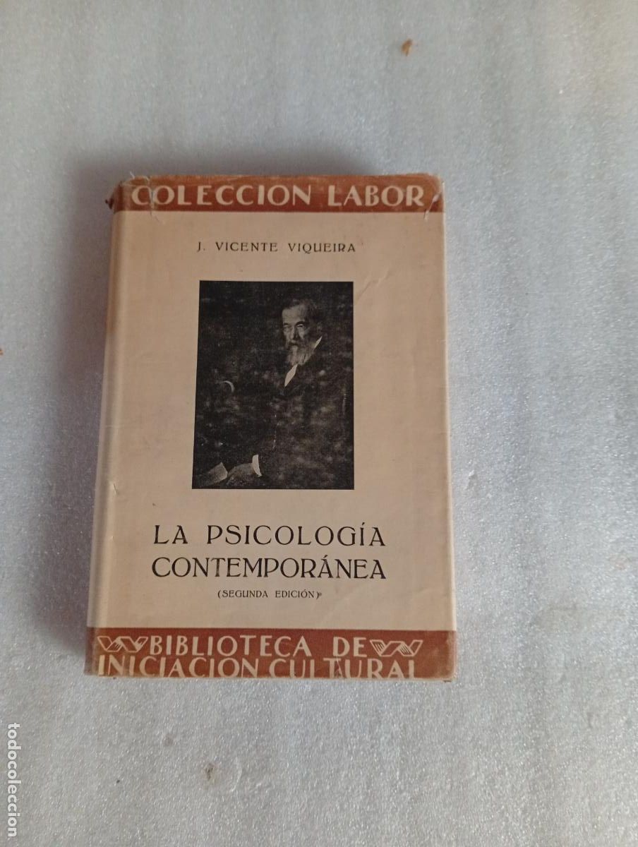Libros de segunda mano: LA PSICOLOG&Iacute;A CONTEMPOR&Aacute;NEA - J. Viqueira