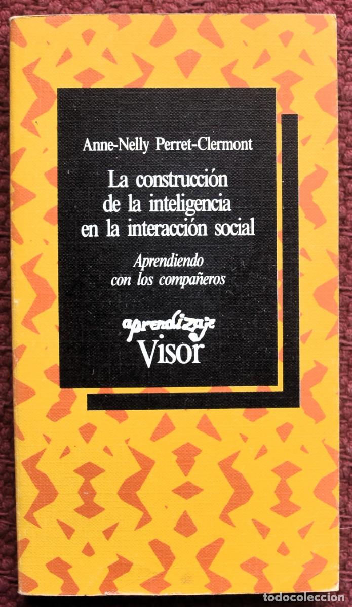 Libros de segunda mano: La construcci&oacute;n de la inteligencia en la interacci&oacute;n social - Foto 1