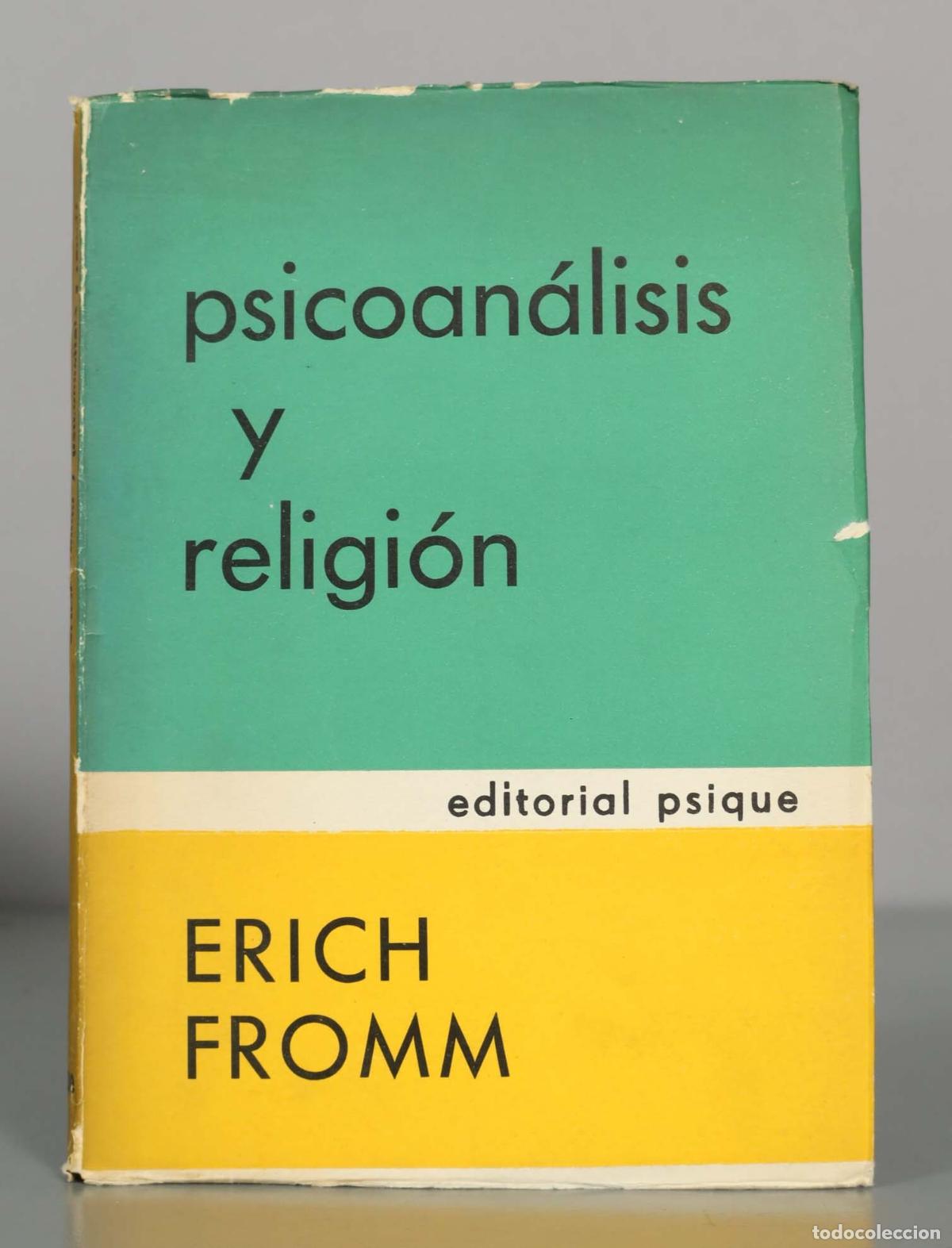 Libros de segunda mano: Psicoan&aacute;lisis y religi&oacute;n. ERICH FROMM.