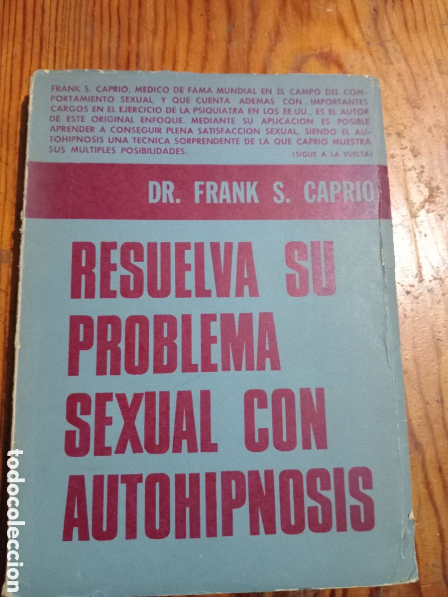 Libros de segunda mano: RESUELVA SU PROBLEMA SEXUAL CON AUTOHIPNOSIS.DR. FRANK S. CAPRIO