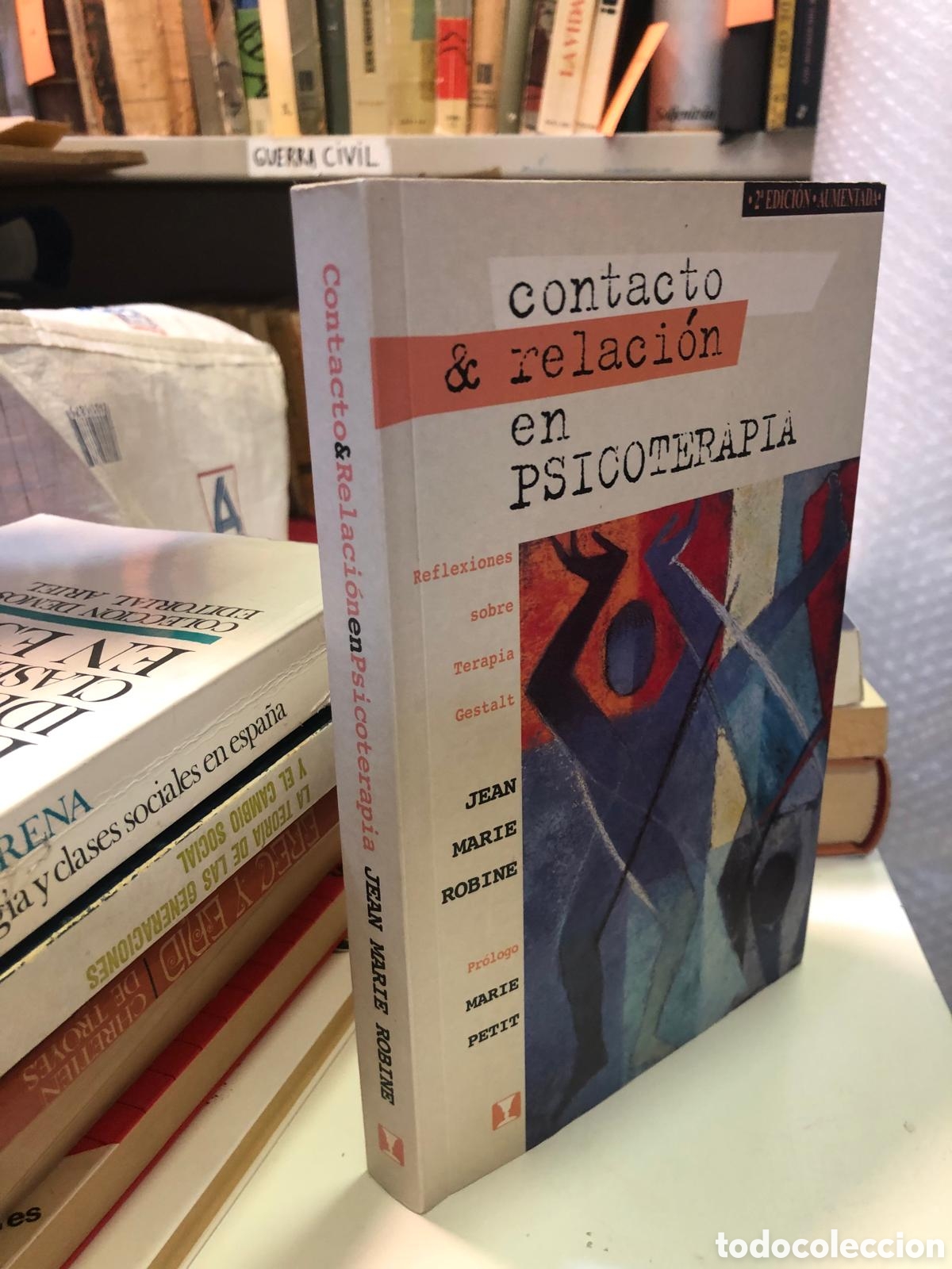 Libri di seconda mano: Contacto & Relaci&oacute;n en Psicoterapia. Reflexiones sobre Terapia Gestalt - Jean Marie Robine