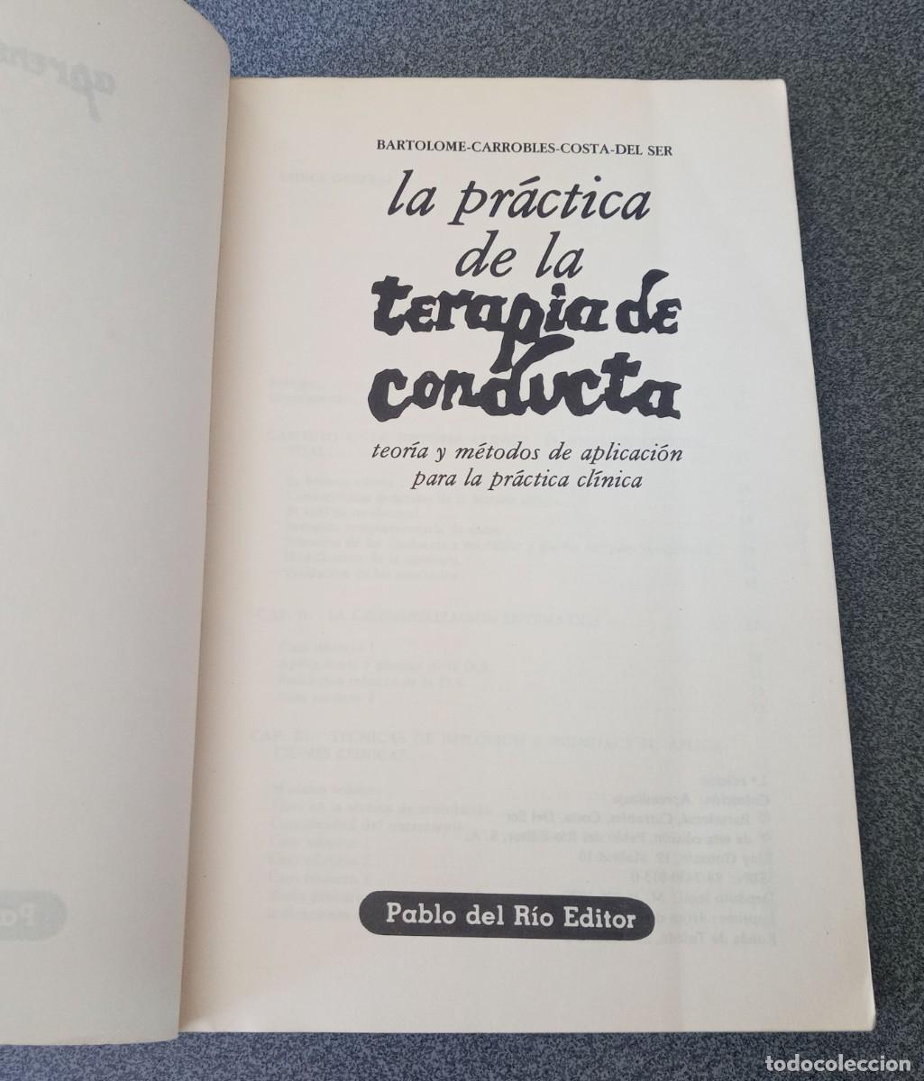 Libros de segunda mano: La Pr&aacute;ctica De La Terapia De Conducta - Foto 3